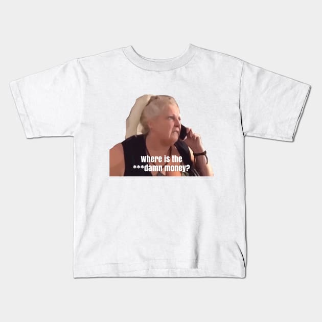 Angela Where is the ***Damn Money Kids T-Shirt by Harvesting